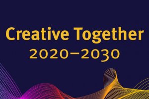 Creative Together 2020 - 2030.